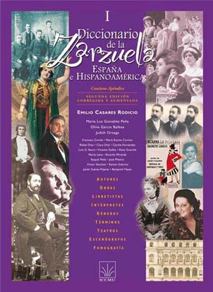 Diccionario de la Zarzuela. España e Hispanoamérica